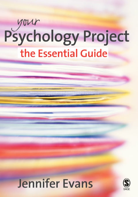 Your Psychology Project the Essential Guide