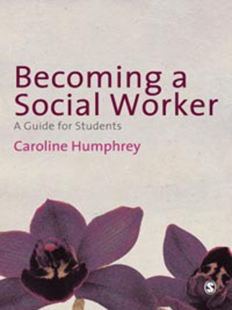 Becoming a Social Worker a Guide for Students