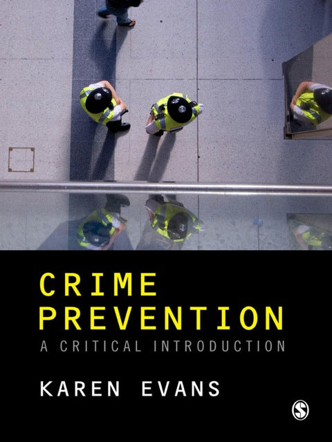 Crime Prevention a Critical Introduction