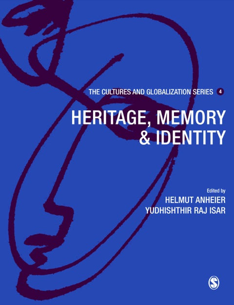 Cultures and Globalization Heritage Memory and Identity