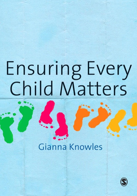 Ensuring Every Child Matters a Critical Approach