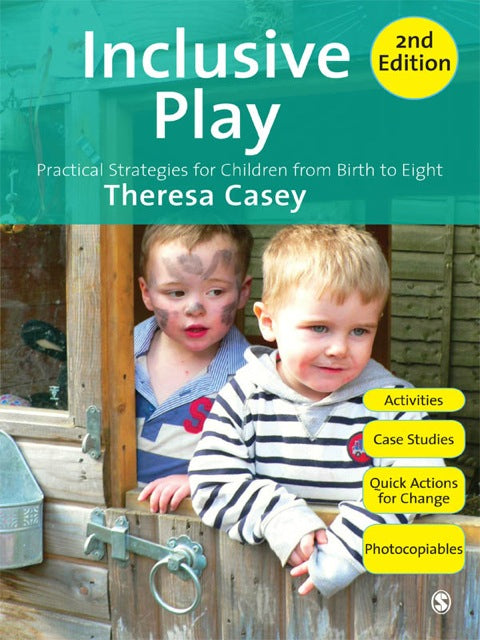 Inclusive Play Practical Strategies for Children From Birth to 8