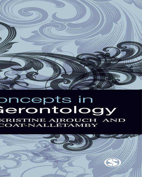 Key Concepts in Social Gerontology