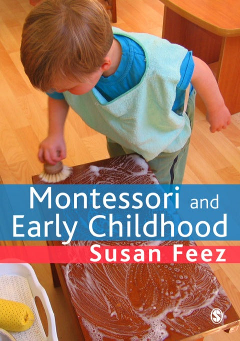 Montessori and Early Childhood a Guide for Students