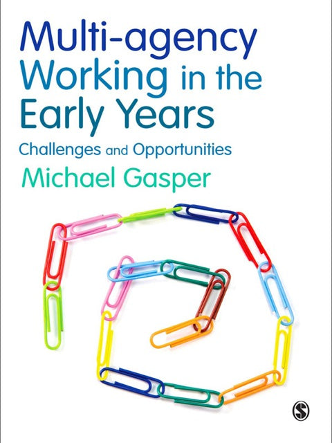 Multi Agency Working in the Early Years Challenges and Opportunities