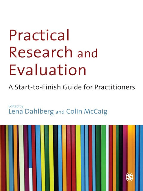Practical Research and Evaluation a Start to Finish Guide for Practitioners