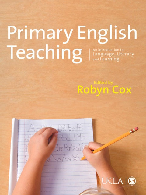 Primary English Teaching an Introduction to Language Literacy and Learning