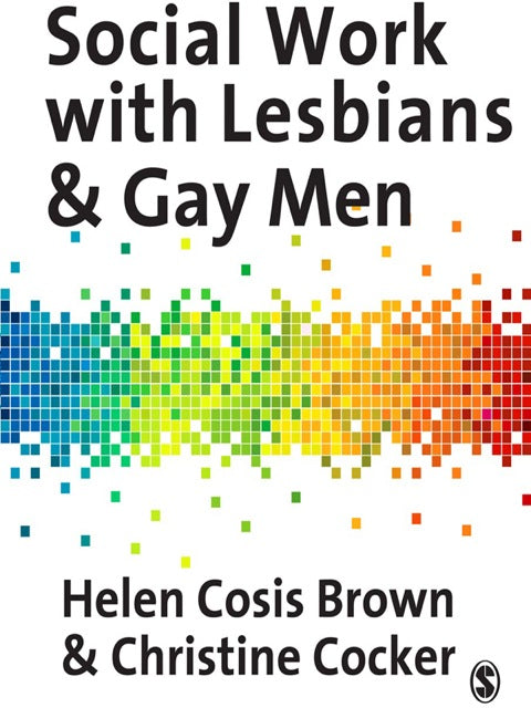 Social Work With Lesbians and Gay Men