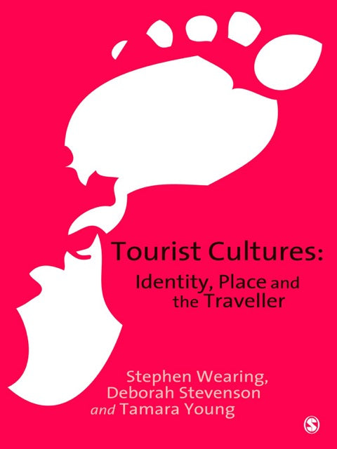 Tourist Cultures Identity Place and the Traveller