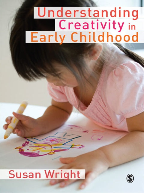 Understanding Creativity in Early Childhood Meaning Making and Childrens Drawing