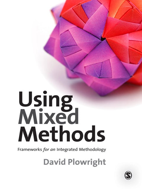 Using Mixed Methods Frameworks for an Integrated Methodology (H/C)