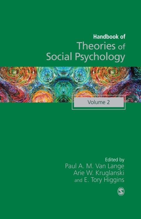 Handbook of Theories of Social Psychology Volume 2