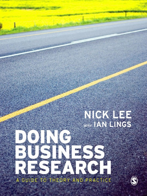 Doing Business Research a Guide to Theory and Practice