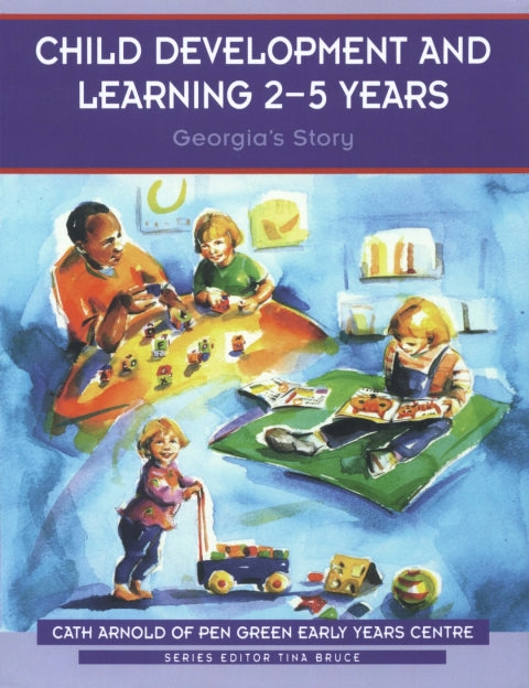 Child Development and Learning 2 to 5 Years