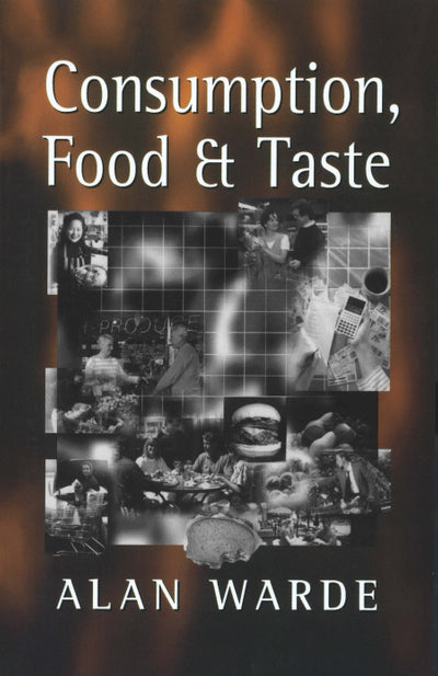 Consumption, Food and Taste