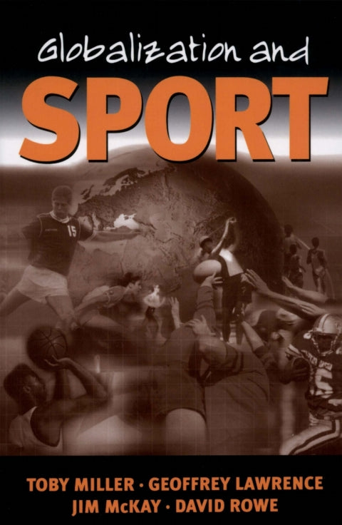 Globalization and Sport Playing the World