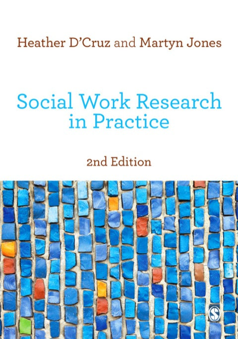 Social Work Research in Practice Ethical and Political Contexts