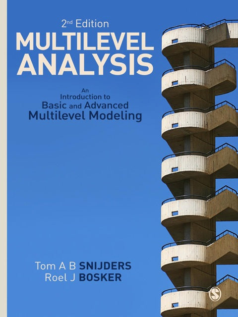 Multilevel Analysis an Introduction to Basic and Advanced Multilevel Modeling