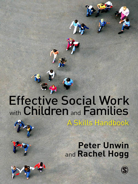 Effective Social Work With Children and Families