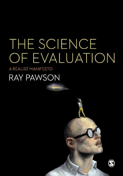 Science of Evaluation a Realist Manifesto