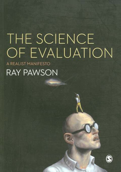 Science of Evaluation a Realist Manifesto