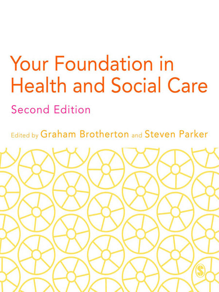 Your Foundation in Health and Social Care