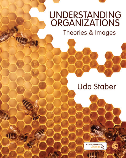 Understanding Organizations Theories and Images