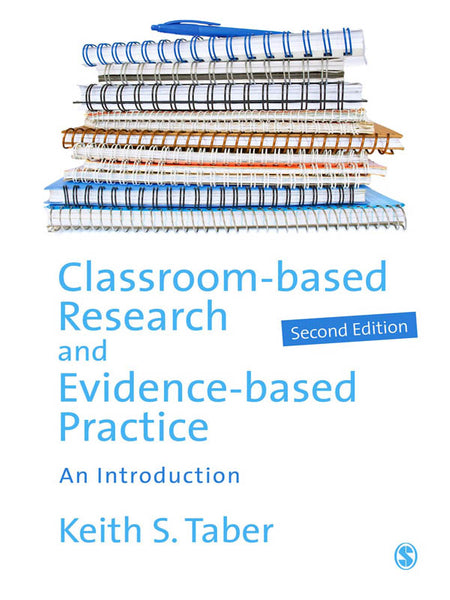 Classroom-Based Research and Evidence-Based Practice