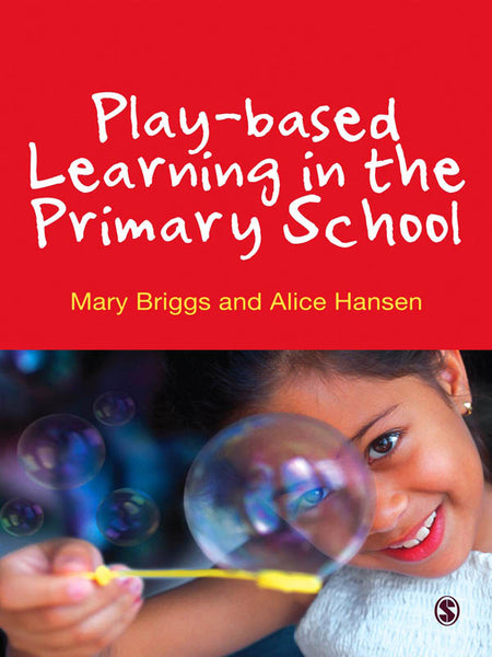 Play-Based Learning in the Primary School