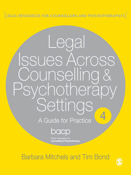 Legal Issues Across Counselling and Psychotherapy Settings