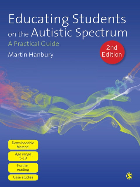 Educating Students on the Autistic Spectrum a Practical Guide