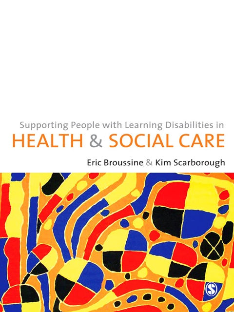 Supporting People With Learning Disabilities in Health and Social Care