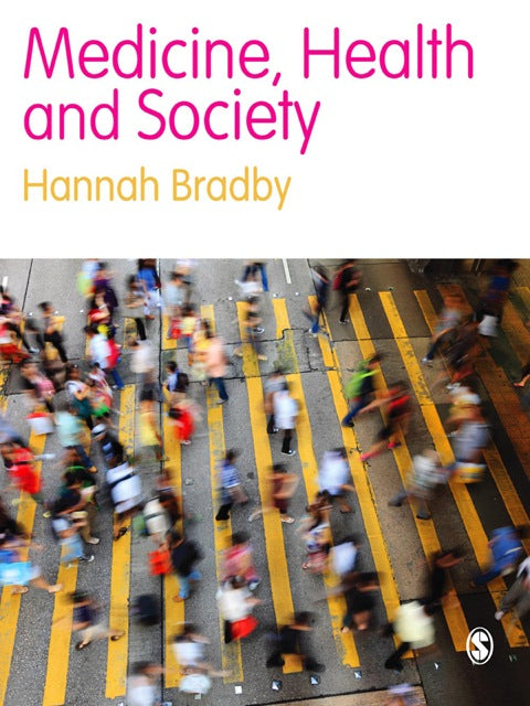 Medicine Health and Society