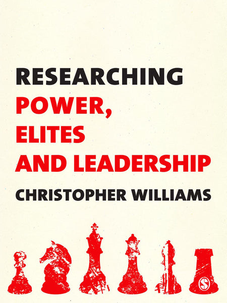 Researching Power, Elites and Leadership