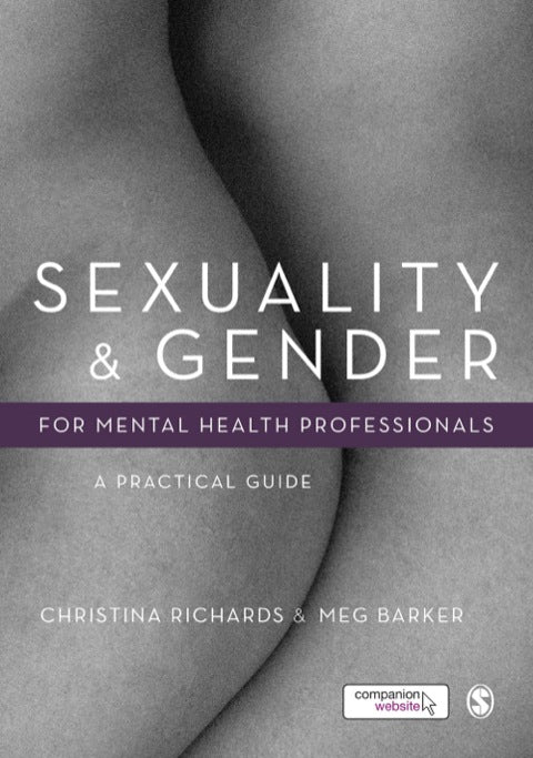 Sexuality and Gender for Mental Health Professionals a Practical Guide