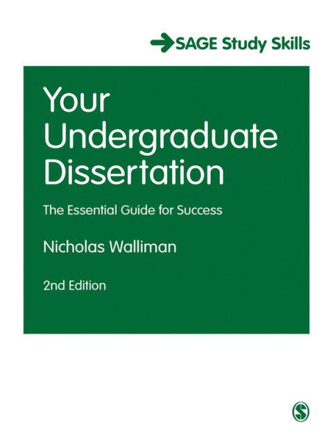Your Undergraduate Dissertation the Essential Guide for Success