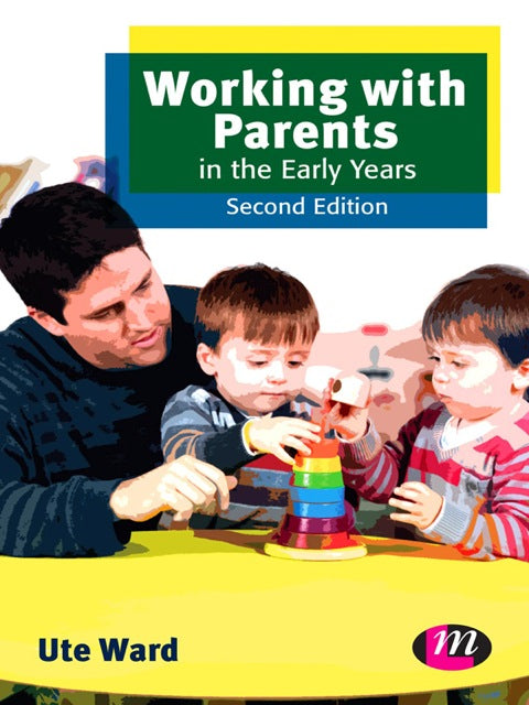 Working With Parents in the Early Years
