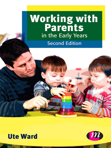 Working With Parents in the Early Years