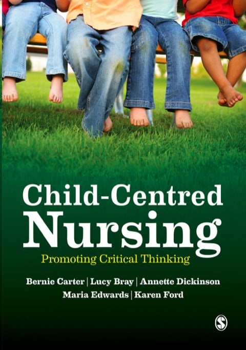 Childcentred Nursing Promoting Critical Thinking