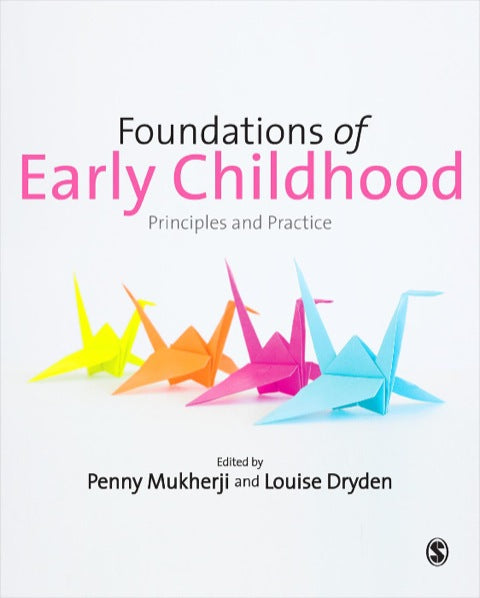 Foundations of Early Childhood Principles and Practice