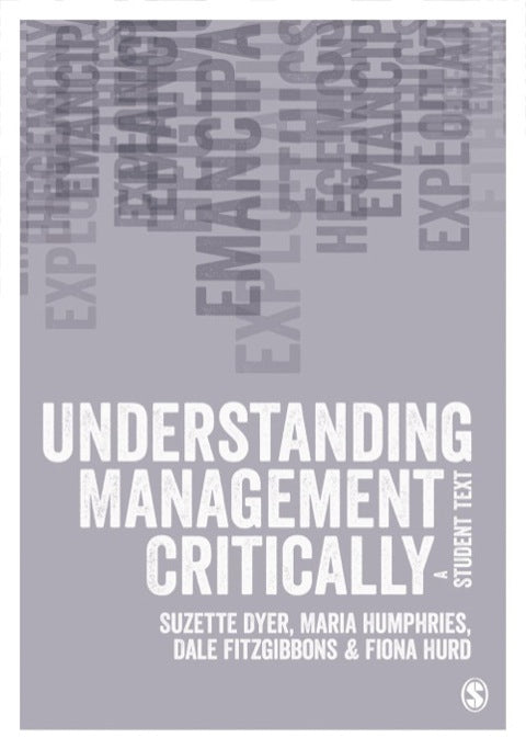 Understanding Management Critically a Student Text