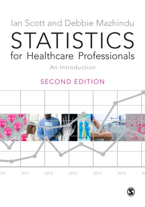 Statistics for Healthcare Professionals an Introduction