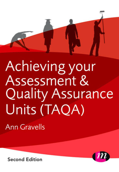 Achieving Your Assessment and Quality Assurance Units