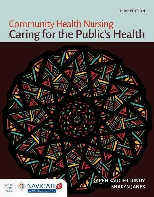 Community Health Nursing Caring for the Publics Health