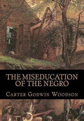 Miseducation of the Negro