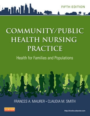 Community Public Health Nursing Practice Health for Families and Populations
