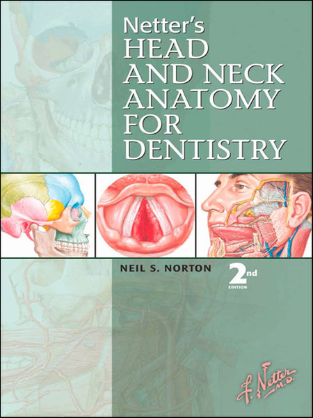 Netters Head and Neck Anatomy for Dentistry E-Book