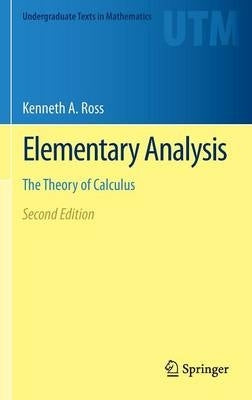Elementary Analysis the Theory of Calculus