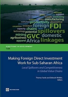 Making Foreign Direct Investment Work for Sub Saharan Africa Local Spillovers and Competitiveness I