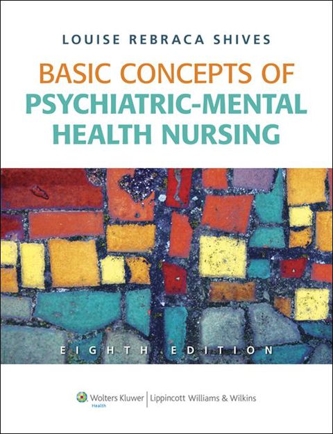 Basic Concepts of Psychiatric Mental Health Nursing